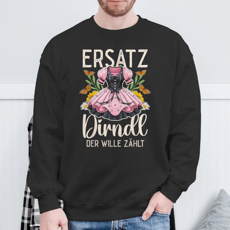 Replacement Dirndl Der Will Zählt Sweatshirt Geschenke für alte Männer