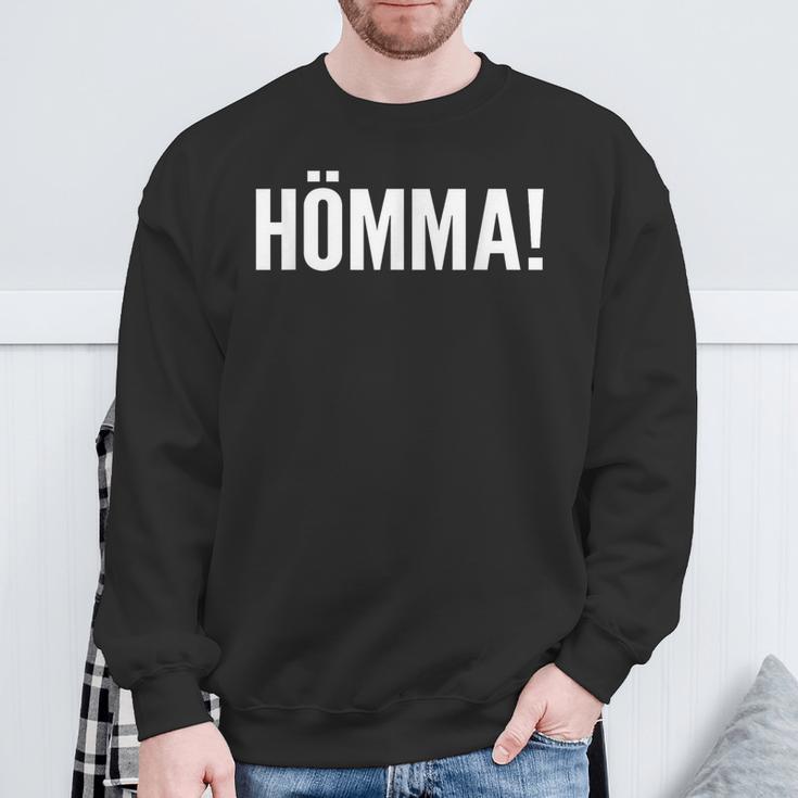 Ruhrpott Ruhrgebiet Hömma Idea Sweatshirt Geschenke für alte Männer