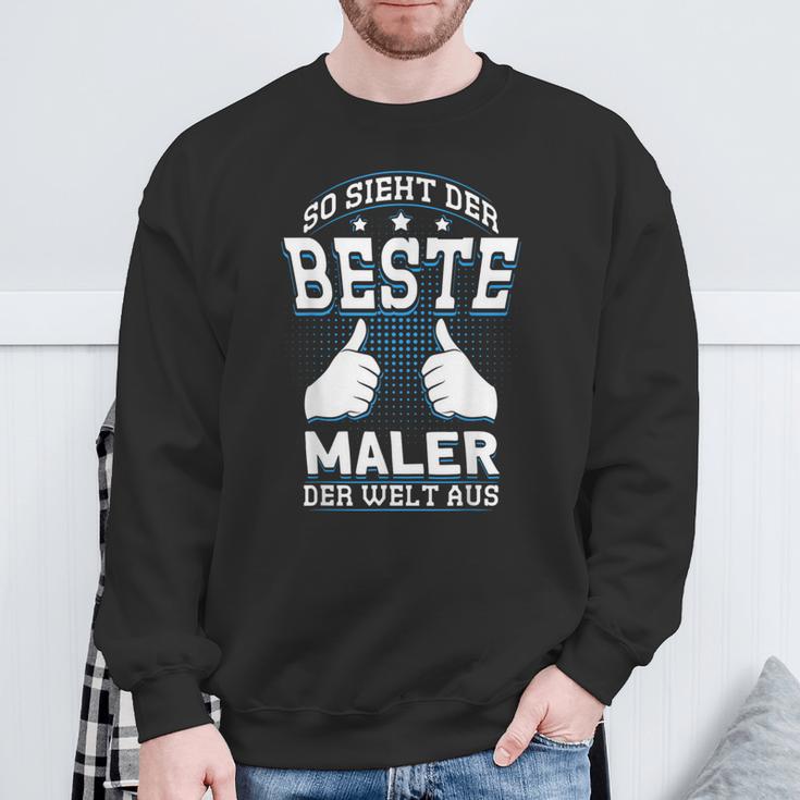 So Sieht Der Beste Maler Der Welt Sweatshirt Geschenke für alte Männer