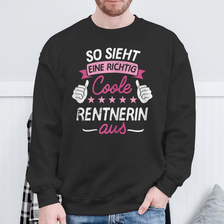 So Sieht Eine Richtig Coole Rentnerin Aus I Rente Sweatshirt Geschenke für alte Männer