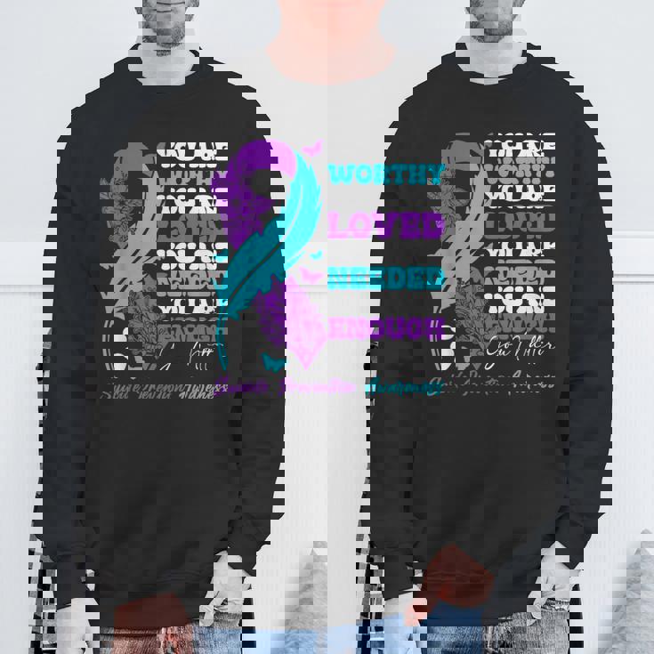 Suicide Prevention Awareness Positive Motivational Support Sweatshirt Gifts for Old Men