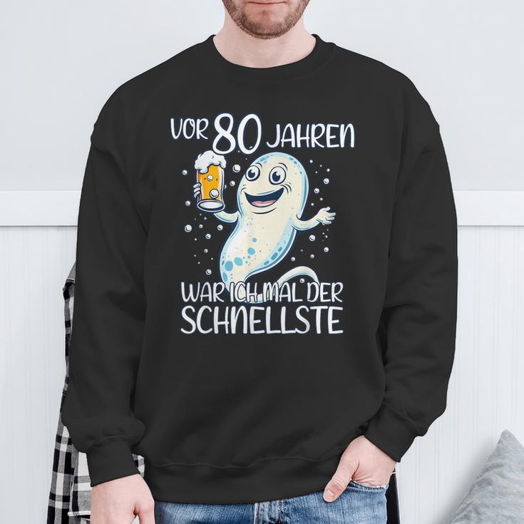 Vor 80 Jahren War Ich Mal Der Schnellste Geburtstag Sweatshirt Geschenke für alte Männer