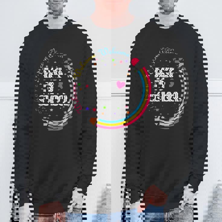 Welcome Back To School First Day Of School Cute Teachers Sweatshirt Gifts for Old Men