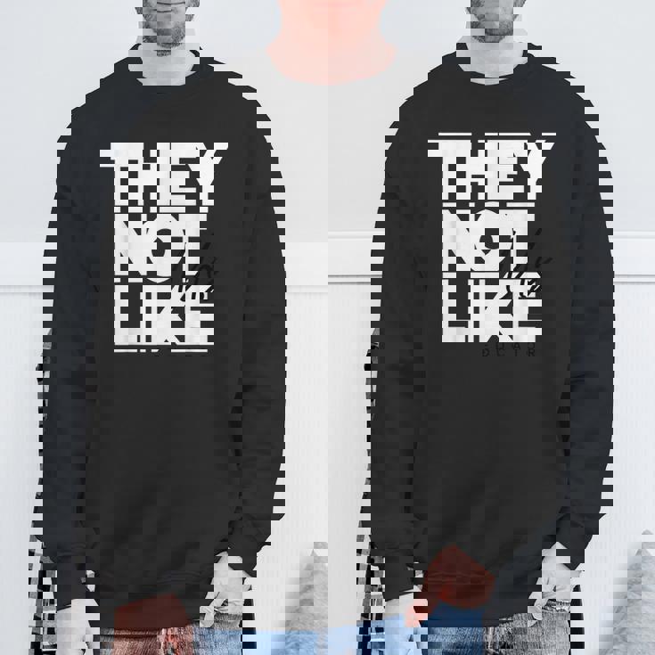 They Not Like Us Educator Sweatshirt Gifts for Old Men