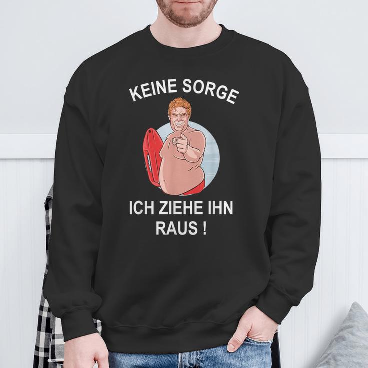 Zweiideutig Bademeister Slogan Keine Sorge Ich Ziehe Ihn Raus Sweatshirt Geschenke für alte Männer