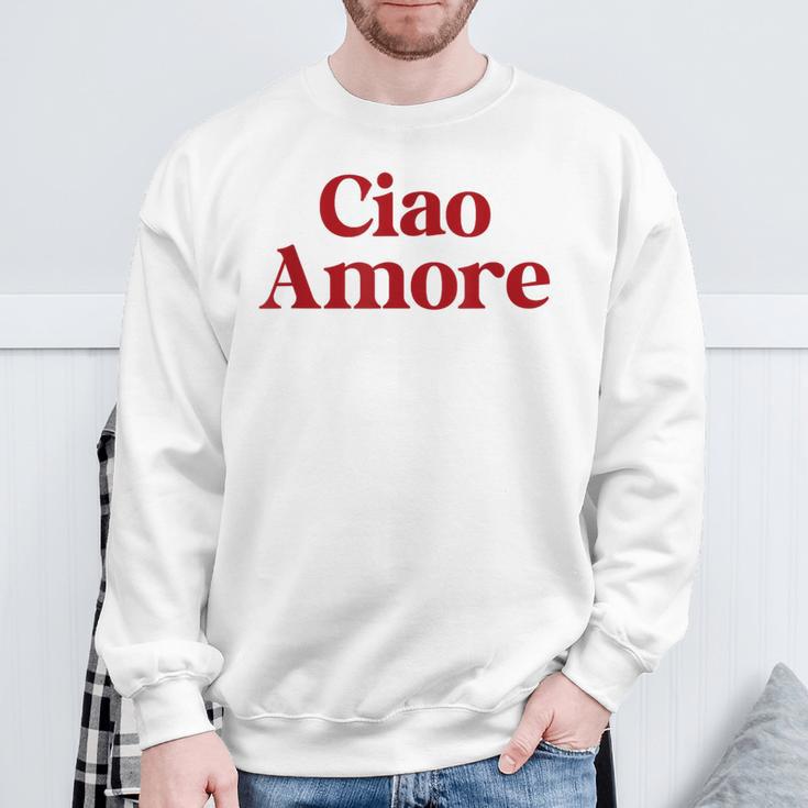 Ciao Amore X Hello Leute Hi Ihr Lieben Italian Fun Amo Sweatshirt Geschenke für alte Männer