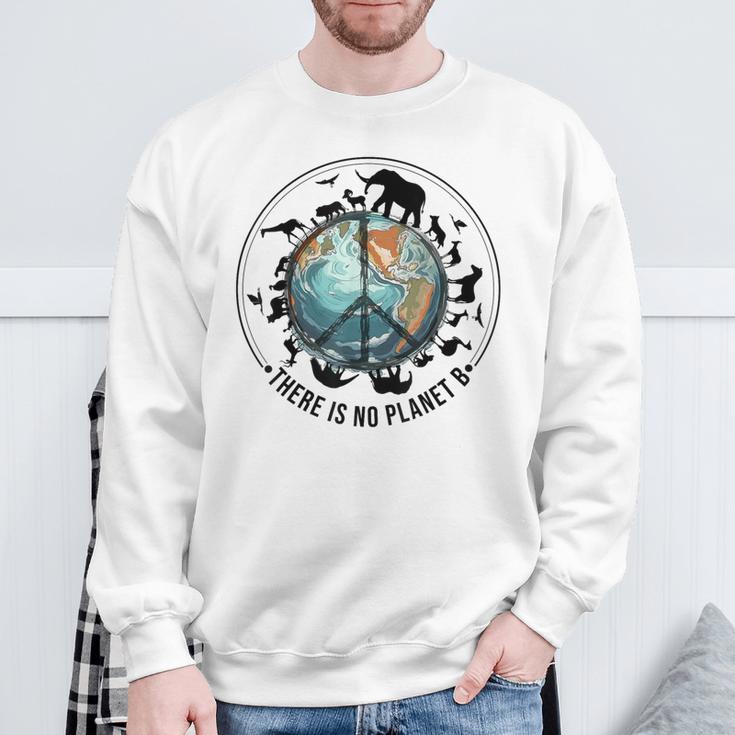 Es Gibt Keinen Planeten B Tiere Tag Der Erde Umwelt Natur A Sweatshirt Geschenke für alte Männer