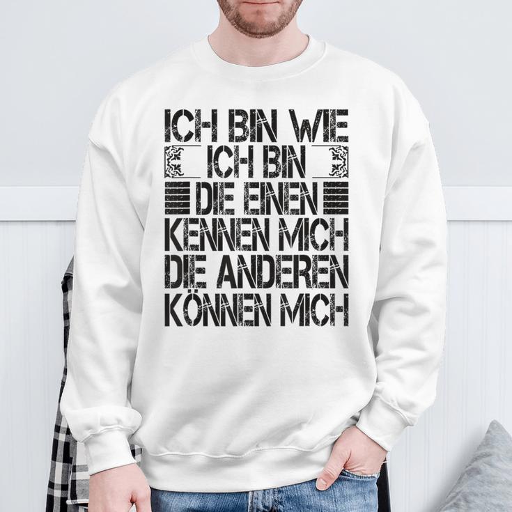 Ich Bin Die Einen Kennen Mich Andere Kann Mich I'm Wie Ich Bin Die Gray Sweatshirt Geschenke für alte Männer