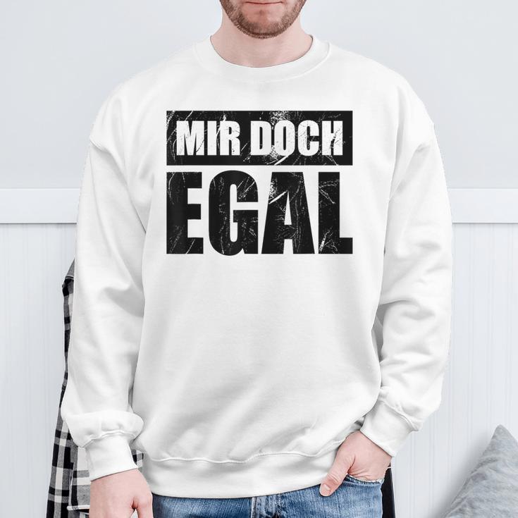 Mir Doch Egal Ein Einerleiergültig Schnuppe Sweatshirt Geschenke für alte Männer