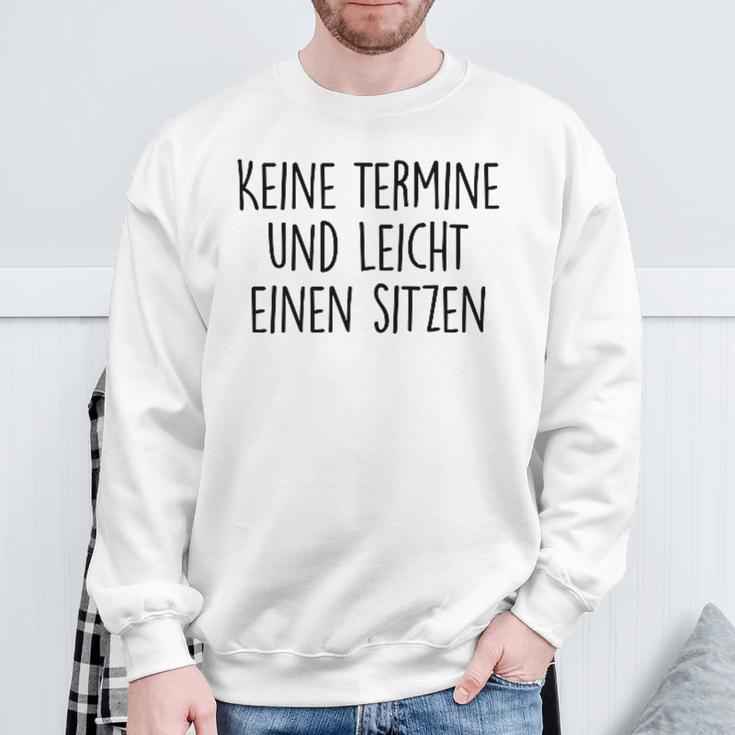 No Aermin Und Leicht Einen Sitzen No Appointment And Eas Sweatshirt Geschenke für alte Männer