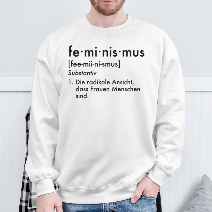 Sexism Gender Feminist Feminism Definition Sweatshirt Geschenke für alte Männer