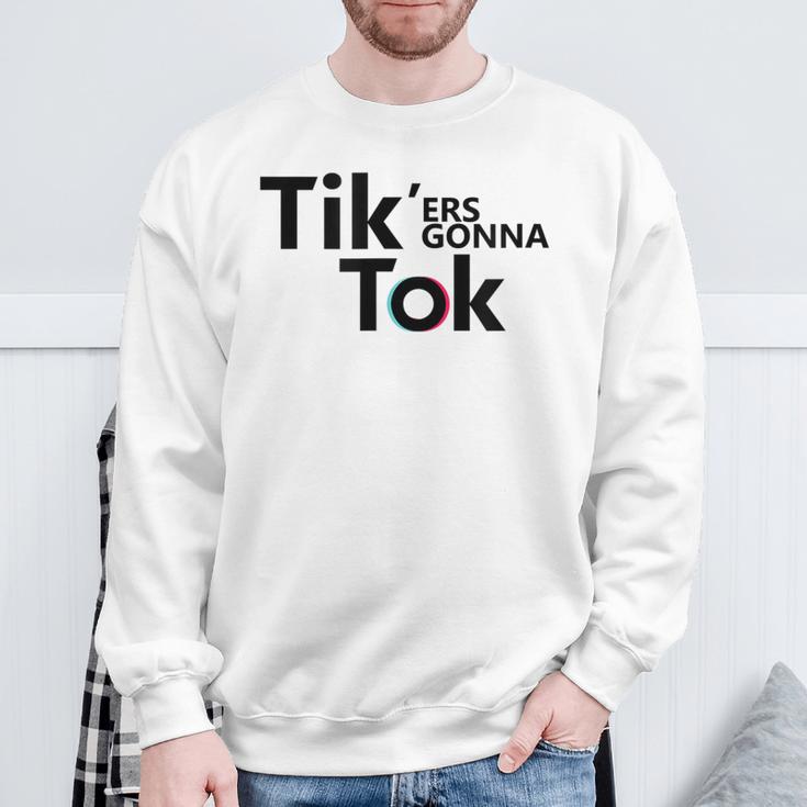 Tik'ers Gonna Tok Gray Sweatshirt Geschenke für alte Männer