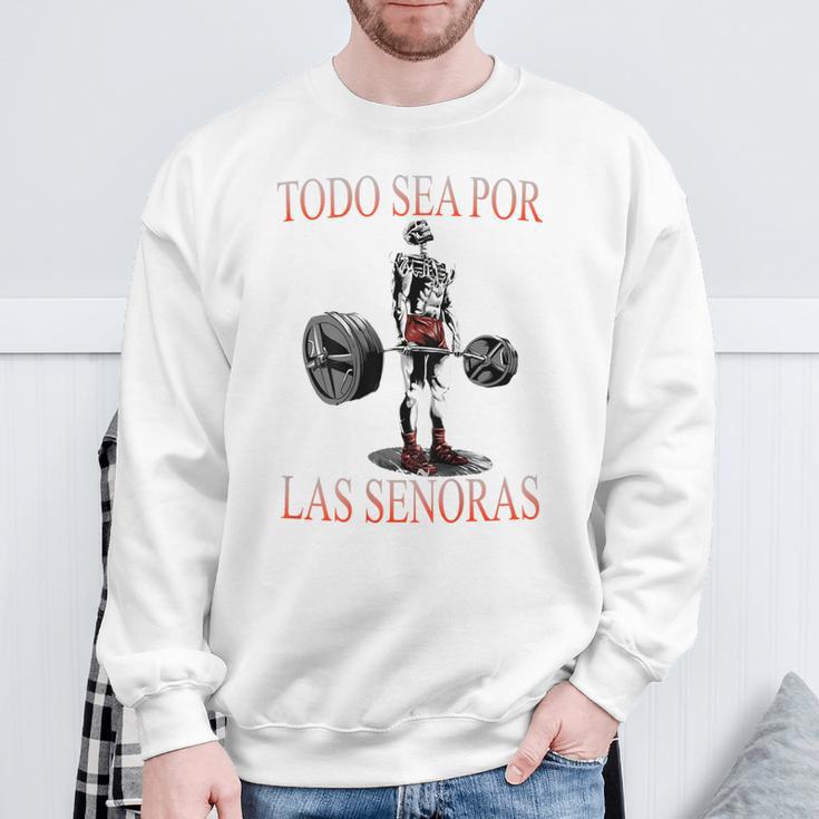 Todo Sea Por Las Señoras Gym Calaca Latino Sayings Camisa de entrenamiento Regalos para ancianos