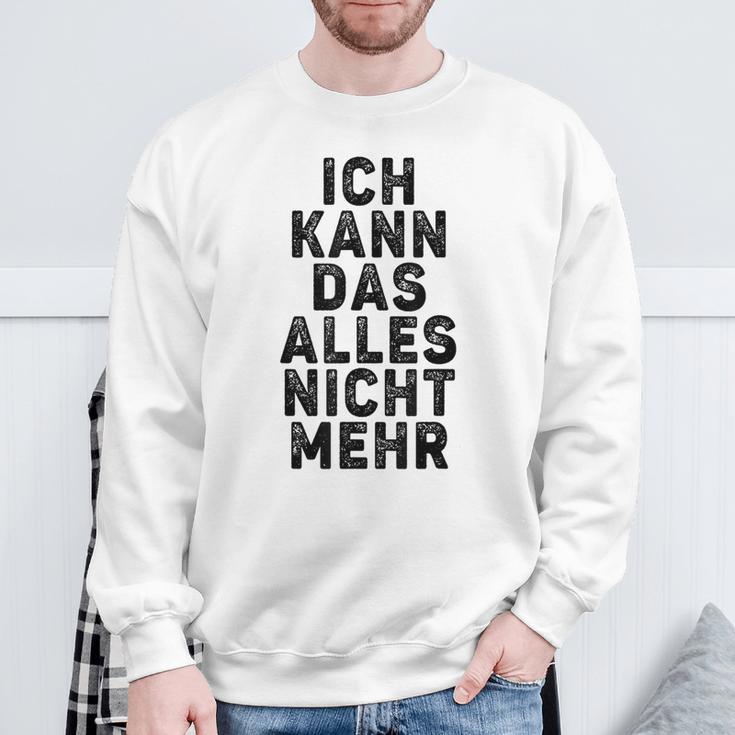 Überwältigt Humor 'Ich Kann Nicht Mehr' Sweatshirt Geschenke für alte Männer