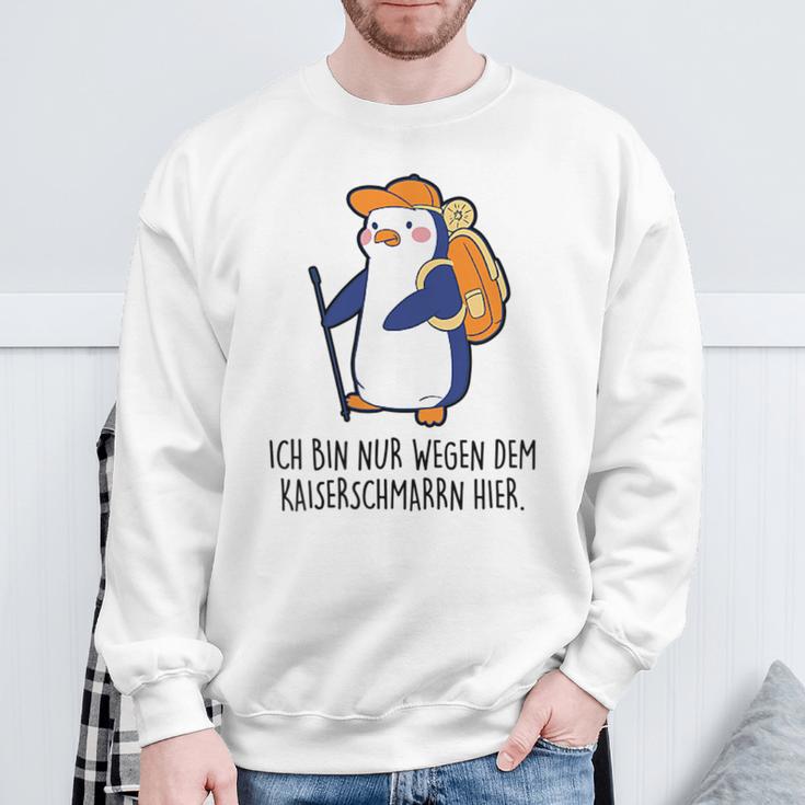 X Penguin Fun Ich Bin Nur Wegen Dem Kaiserenschmarrn Hier Ich Bin Nur Wegen Dem Kaiserenschmar Sweatshirt Geschenke für alte Männer