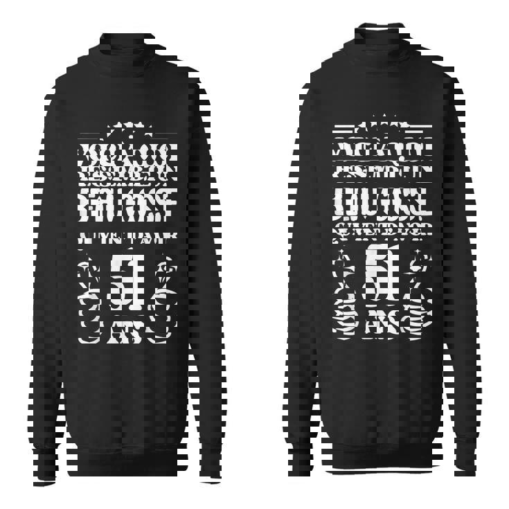 51 Ans Idée Cadeau Humour Anniversaire Beau Gosse Sweater e