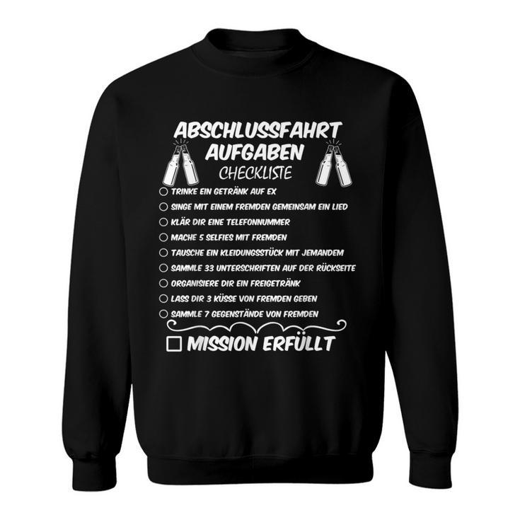 Abschluss Urlaub Mutproben Abschlussfahrt Sweatshirt