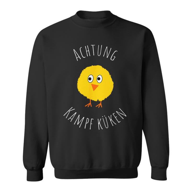 Achtungor Dem Kampfchen Sweatshirt