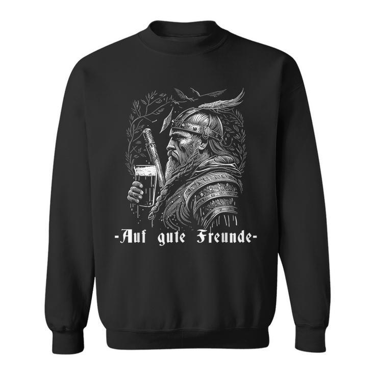 Auf Gute Freunde Sweatshirt