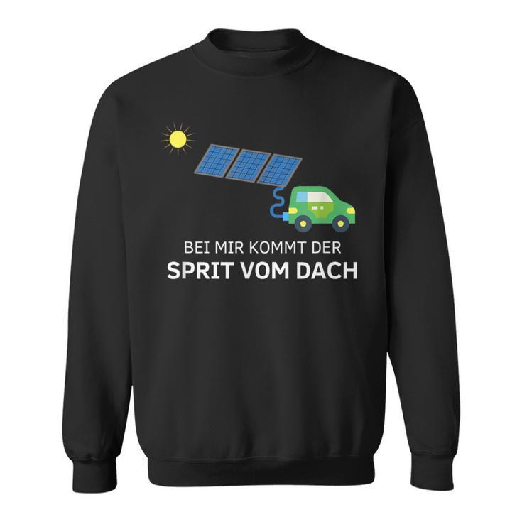 Bei Mir Kommt Der Spritom Dach Bei Mir Kommt Der S Sweatshirt