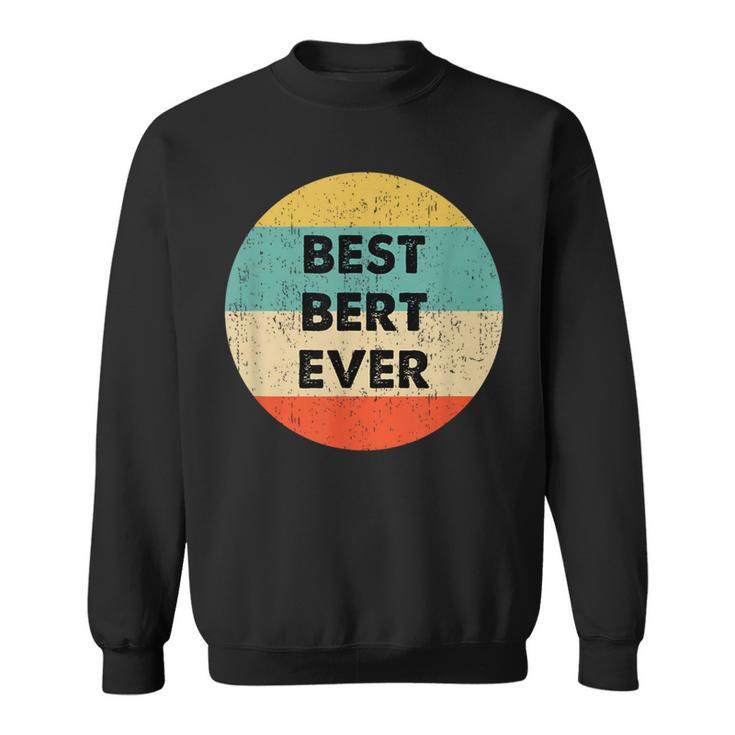 Bert First Name Sweatshirt