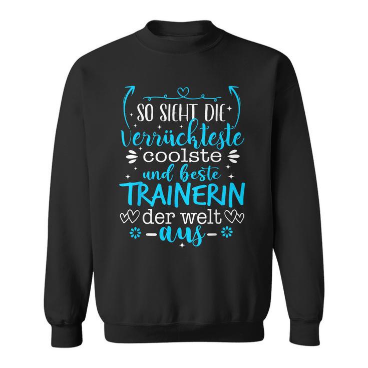 Beste Trainerin Der Welt Trainer Sweatshirt