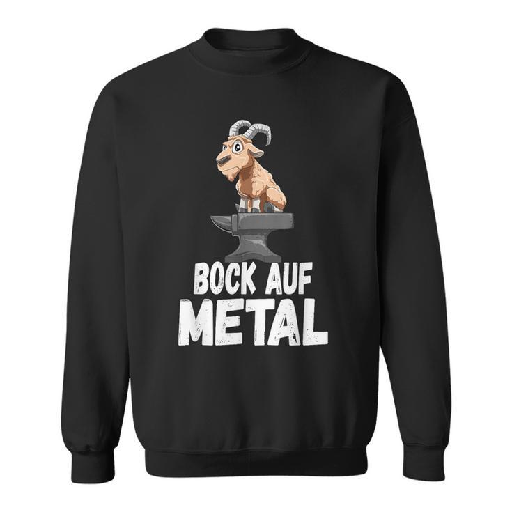 Bock Auf Metal Sweatshirt