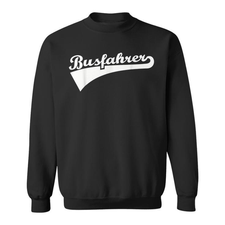 Bus Driver S Sweatshirt