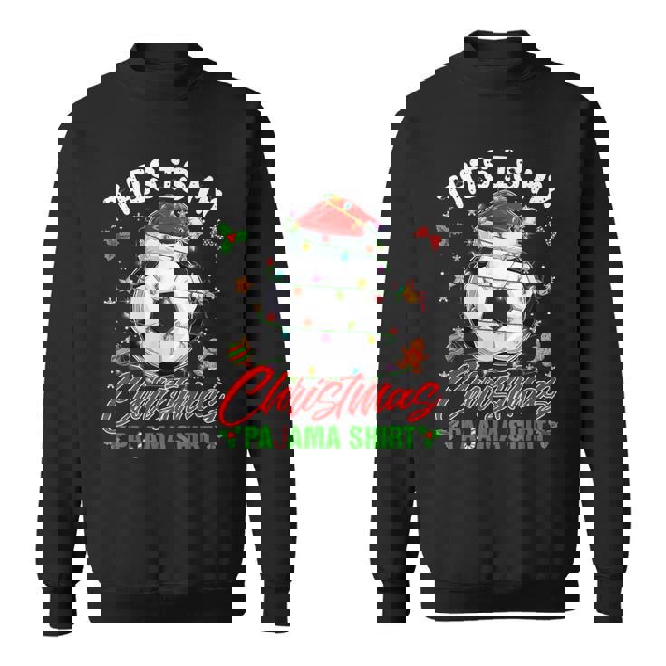 This Is My Christmas Pajama Soccer Santa Hat Xmas Pjs Sweatshirt