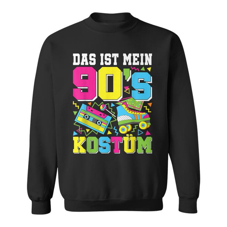 Das Ist Mein 90S Kostüm 90S Motto Party Outfit Sweatshirt