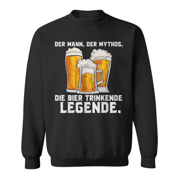 Der Mann Der Mythos Die Bier Trinkende Legende Sweatshirt