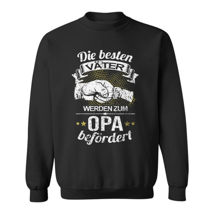 “Die Bestenäter Werden Zum Opa Befördert” Men’S Sweatshirt