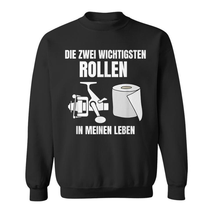 Die Zwei Wichtigsten Rollen In Meinen Leben Sweatshirt