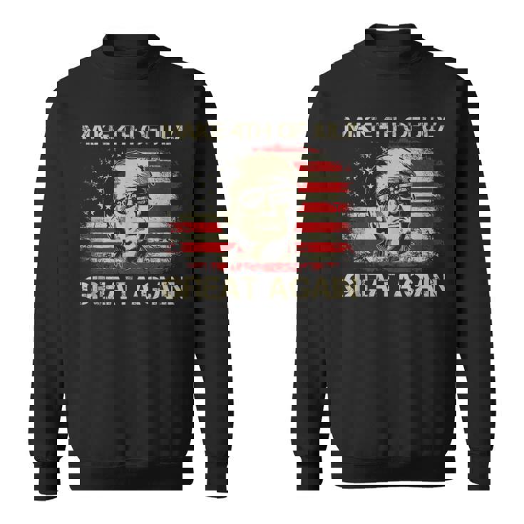 Donald Trump 2024 Make 4Th Of July Great Again American Flag Sweatshirt