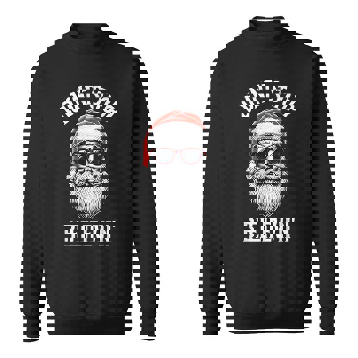 Don't Stop Believing Santa Claus Christmas Boys Sweatshirt
