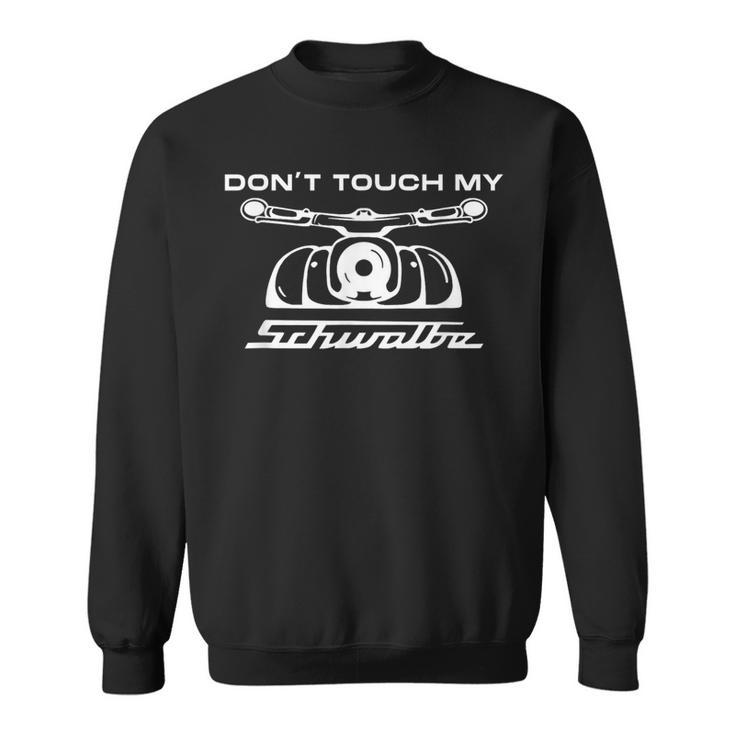 Dont Touch My Schwalbe Suhl Simme Two-Stroke Motor 2 Stroke Love Sweatshirt