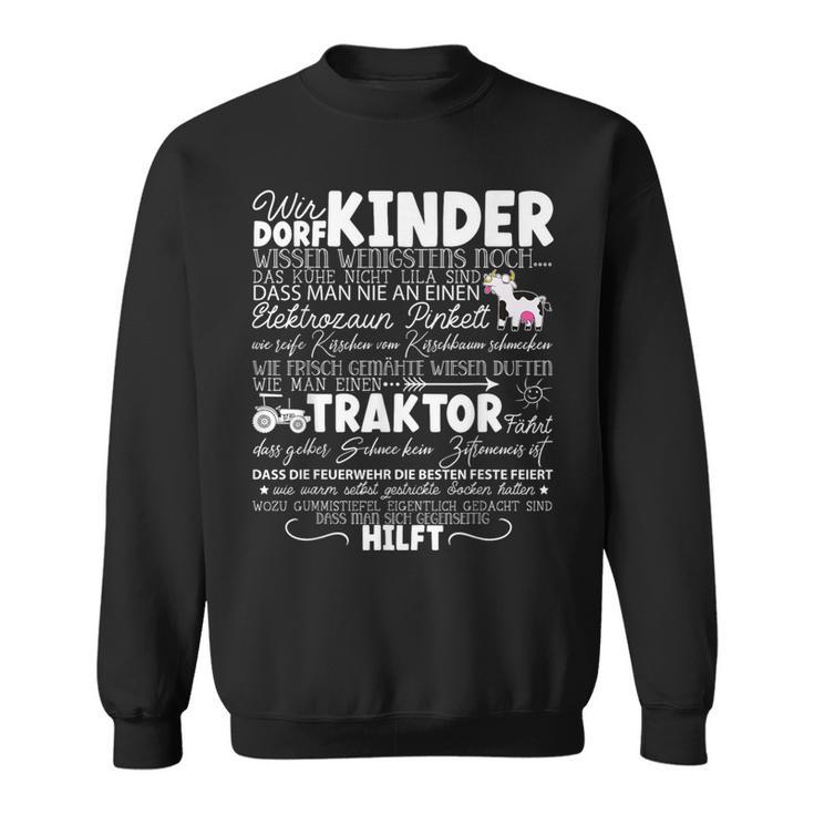 Dorfkind Wirom Dorf Farm Illage Children's Sweatshirt