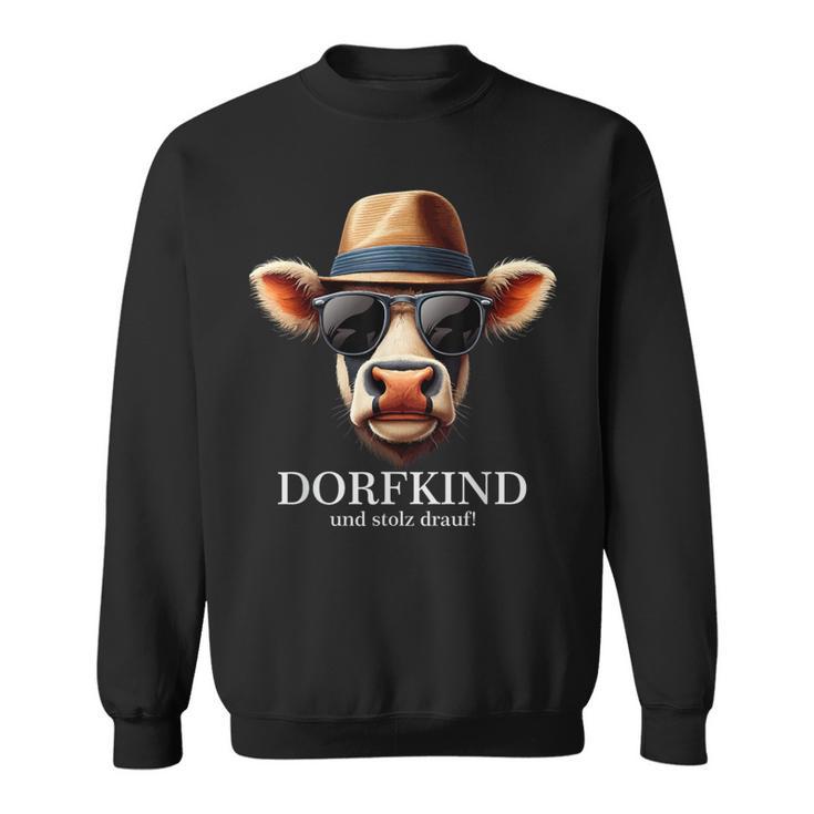 Dorfkind Und Stolz Drauf Traktor Bauern & Landwirt Cow Sweatshirt