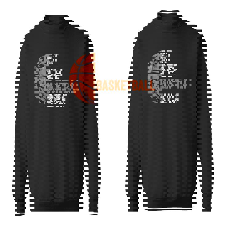 Eat Sleep Basketball Repeat Basketball Coach Sport Sweatshirt