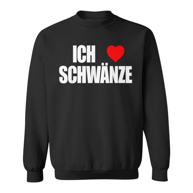 Erotic Ich Liebe Schweiste Ich Liebe Tail Sweatshirt