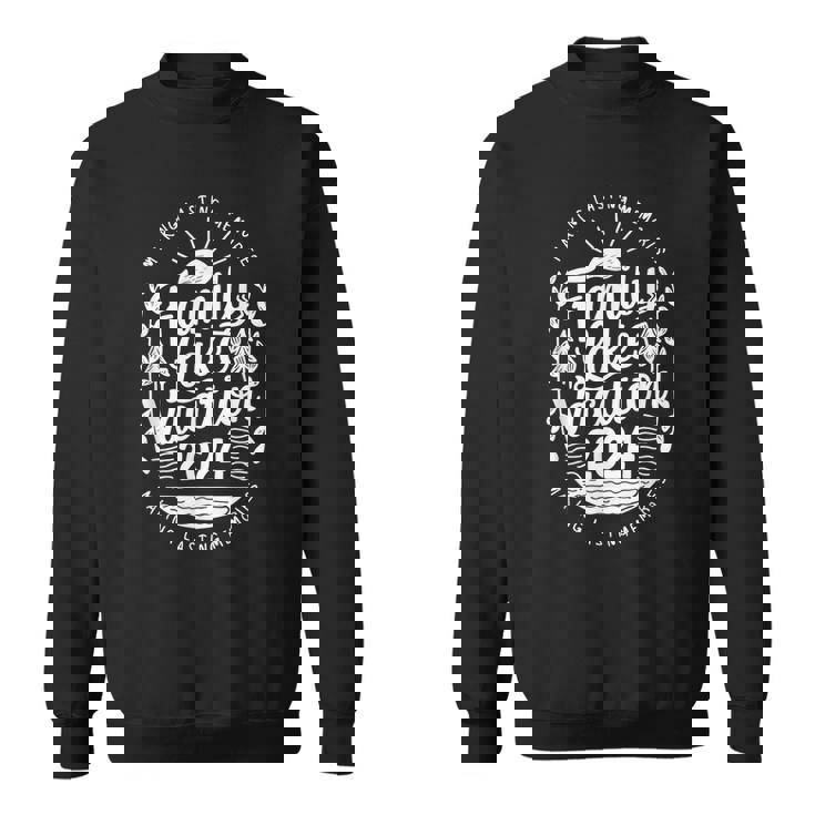 Family Lake Trip Vacation 2024 Family Reunion Summer Squad Sweatshirt