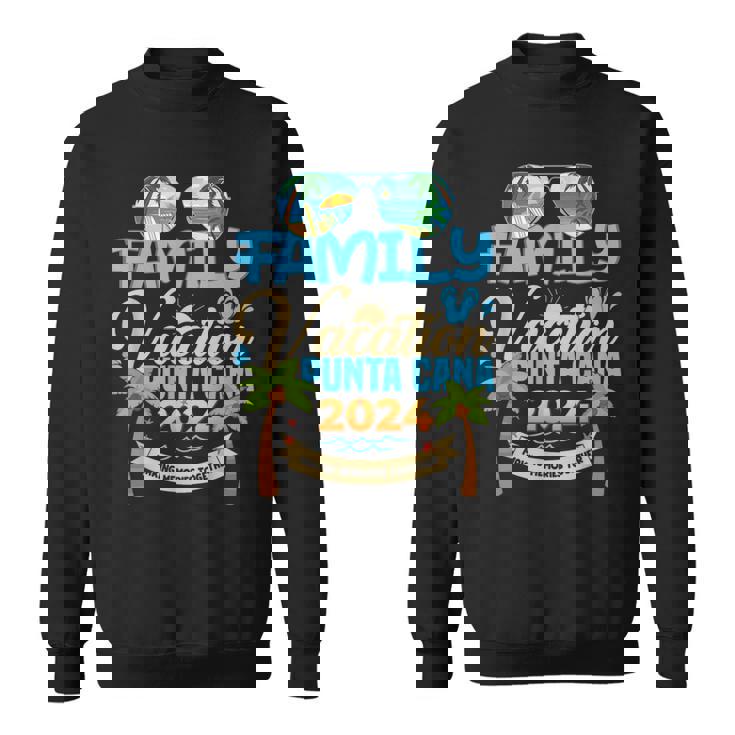 Family Vacation Punta Cana 2024 Matching Vacation 2024 Sweatshirt