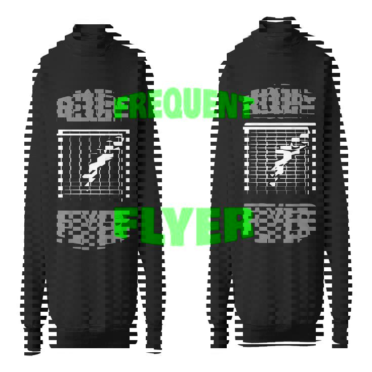 Frequent Flyer Soccer Goalie Goalkeeper Youth Soccer Felpa