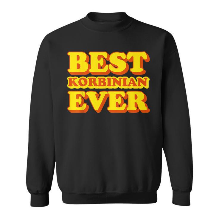 Bester Korbinier Aller Zeit Sweatshirt