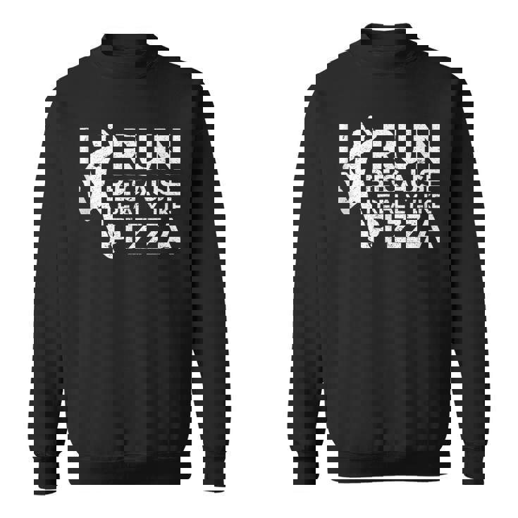 Marathon Cardio Running Pizza Lover Sweatshirt