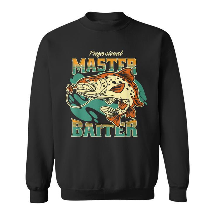 Professional Master Baiter Fischer Adult Humour Sweatshirt