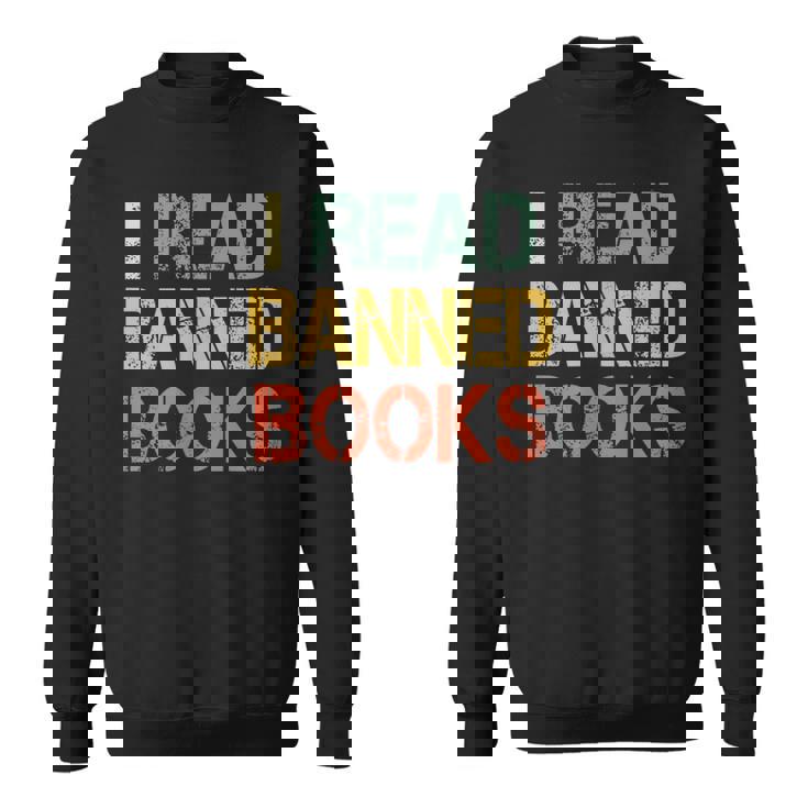 I Read Banned Books Bookworms Love Reading Books Sweatshirt