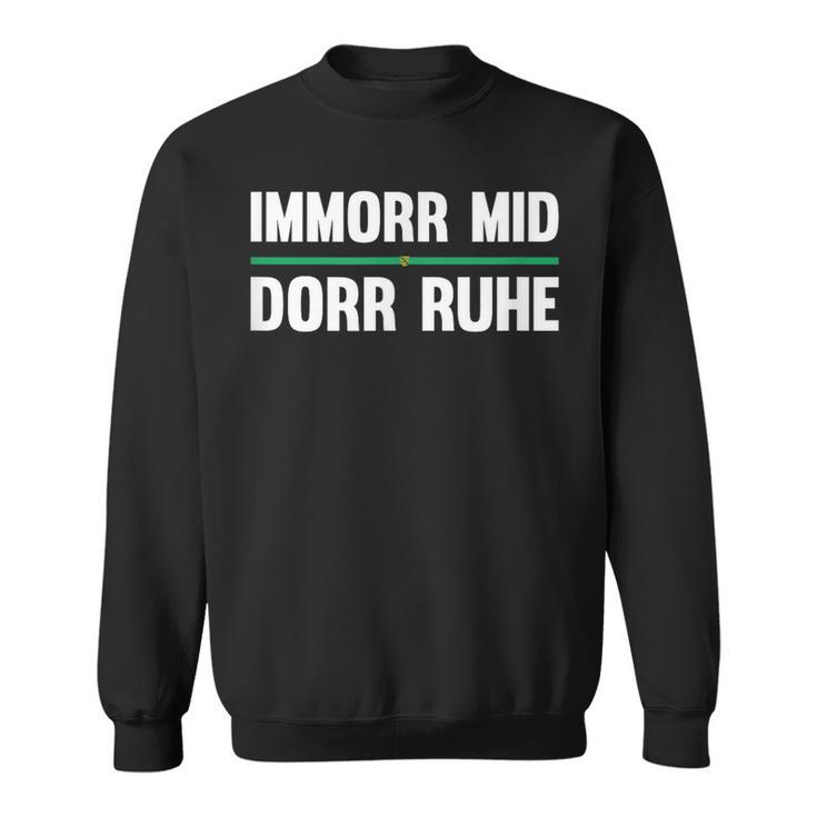 Saying Sächsischer Dialect For Saxony Sweatshirt