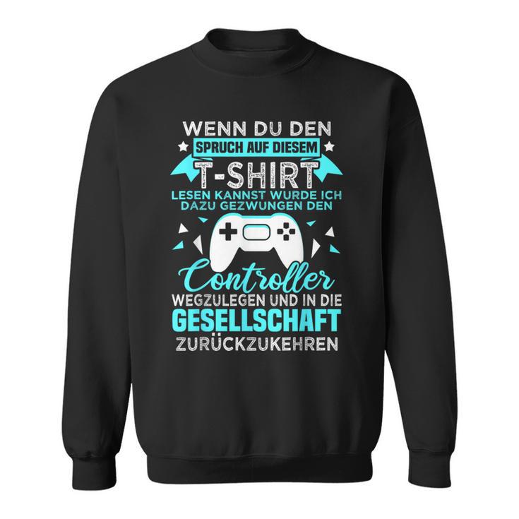 Gamer Gamer Games Pc Gaming Slogan Sweatshirt