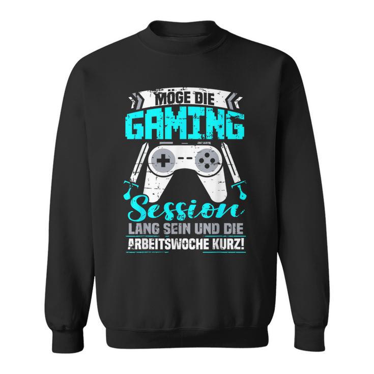 Gamer Zocker Games Pc Gaming Slogan Sweatshirt